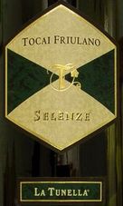 TOCAI FRIULANO LA TUNELLA